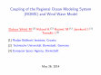 Research paper thumbnail of Coupling of the Regional Ocean Modeling System (ROMS) and Wind Wave Model