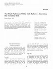 Research paper thumbnail of The Wolf-Parkinson-White ECG Pattern – Assessing the Mortality Risk