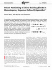 Research paper thumbnail of Precise Positioning of Chiral Building Blocks in Monodisperse, Sequence‐Defined Polyamides