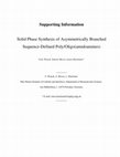 Research paper thumbnail of Solid-Phase Synthesis of Asymmetrically Branched Sequence-Defined Poly/Oligo(amidoamines)