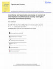 Research paper thumbnail of Intentional and automatic processing of numerical information in mathematical anxiety: testing the influence of emotional priming