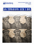 Research paper thumbnail of Los tipógrafos ayer y hoy