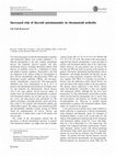 Research paper thumbnail of Increased risk of thyroid autoimmunity in rheumatoid arthritis