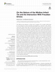 Research paper thumbnail of On the Nature of the Mother-Infant Tie and Its Interaction With Freudian Drives