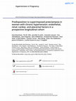 Research paper thumbnail of Predisposition to superimposed preeclampsia in women with chronic hypertension: endothelial, renal, cardiac, and placental factors in a prospective longitudinal cohort