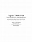 Research paper thumbnail of Cognition is All You Need