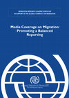 Research paper thumbnail of Media coverage on migration : promoting a balanced reporting