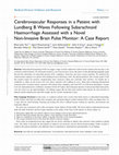 Research paper thumbnail of Cerebrovascular Responses in a Patient with Lundberg B Waves Following Subarachnoid Haemorrhage Assessed with a Novel Non-Invasive Brain Pulse Monitor: A Case Report