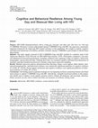 Research paper thumbnail of Cognitive and Behavioral Resilience Among Young Gay and Bisexual Men Living with HIV