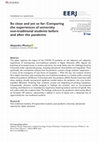 Research paper thumbnail of So close and yet so far: comparing the experiences of university non traditional students before and after the pandemic