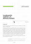 Research paper thumbnail of La educación superior, un derecho humano