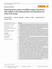 Research paper thumbnail of Detecting elusive aspects of wildlife ecology using drones: New insights on the mating dynamics and operational sex ratios of sea turtles