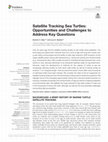 Research paper thumbnail of Satellite Tracking Sea Turtles: Opportunities and Challenges to Address Key Questions