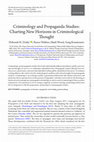 Research paper thumbnail of Criminology and Propaganda Studies: Charting New Horizons in Criminological T hought