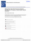 Research paper thumbnail of Making Their Own Path: Preservice Teachers’ Development of Purpose in Social Studies Teacher Education