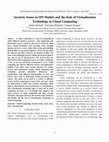 Research paper thumbnail of Security Issues in SPI Models and the Role of Virtualization Technology in Cloud Computing