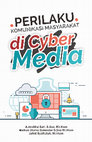 Research paper thumbnail of Perilaku Komunikasi Masyarakat DI Cyber Media