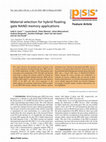 Research paper thumbnail of Material selection for hybrid floating gate NAND memory applications