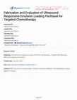 Research paper thumbnail of Fabrication and Evaluation of Ultrasound-Responsive Emulsion Loading Paclitaxel for Targeted Chemotherapy