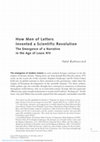 Research paper thumbnail of How Men of Letters Invented a Scientific Revolution: The Emergence of a Narrative in the Age of Louis XIV