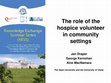 Research paper thumbnail of The role of the hospice volunteer in community settings