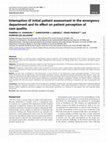 Research paper thumbnail of Interruption of initial patient assessment in the emergency department and its effect on patient perception of care quality