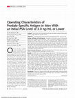 Research paper thumbnail of Operating Characteristics of Prostate-Specific Antigen in Men With an Initial PSA Level of 3.0 Ng/Ml or Lower