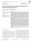 Research paper thumbnail of Illness perception, perceived social support and quality of life in patients with diagnosis of cancer