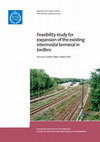 Research paper thumbnail of Feasibility study for expansion of the existing intermodal terminal in Jordbro