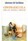 Research paper thumbnail of Contraescuela. Por una escuela popular