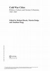 Research paper thumbnail of ‘Urban space, public protest and nuclear weapons in early Cold War Sydney’, in Richard Brook, Martin Dodge, and Jonathan Hogg (eds), Cold War Cities: Politics, Culture and Atomic Urbanism, 1945-1965 (Routledge, 2020), 219-235.