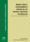 Research paper thumbnail of Manual para el funcionamiento interno de los archivos judiciales