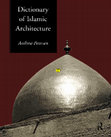 Research paper thumbnail of Andrew Petersen.......Dictionary of Islamic Architecture