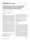 Research paper thumbnail of Differentiation of Primary Central Nervous System Lymphoma and High-Grade Glioma with Dynamic Susceptibility Contrast−Derived Metrics: Pilot Study