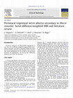 Research paper thumbnail of Perineural trigeminal nerve abscess secondary to Mucor sinusitis: Serial diffusion-weighted MRI and literature review