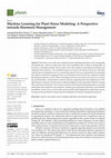 Research paper thumbnail of Machine Learning for Plant Stress Modeling: A Perspective towards Hormesis Management