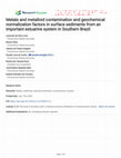 Research paper thumbnail of Metals and metalloid contamination and geochemical normalization factors in surface sediments from an important estuarine system in Southern Brazil