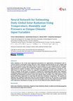 Research paper thumbnail of Neural Network for Estimating Daily Global Solar Radiation Using Temperature, Humidity and Pressure as Unique Climatic Input Variables