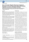 Research paper thumbnail of Role of Kinematic Magnetic Resonance Imaging for Evaluation of Cervical Spondylotic Myeloradiculopathy: Diagnostic Accuracy and Surgical Planning