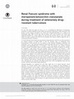 Research paper thumbnail of Renal Fanconi syndrome with meropenem/amoxicillin-clavulanate during treatment of extensively drug-resistant tuberculosis