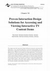 Research paper thumbnail of Proven Interaction Design Solutions for Accessing and Viewing Interactive TV Content Items