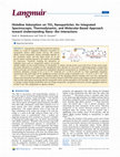 Research paper thumbnail of Histidine Adsorption on TiO2 Nanoparticles: An Integrated Spectroscopic, Thermodynamic, and Molecular-Based Approach toward Understanding Nano–Bio Interactions