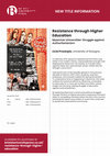 Research paper thumbnail of Resistance through Higher Education - Myanmar Universities’ Struggle against Authoritarianism