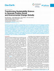 Research paper thumbnail of Transforming Sustainability Science to Generate Positive Social and Environmental Change Globally