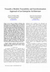 Research paper thumbnail of Towards a Models Traceability and Synchronization Approach of an Enterprise Architecture