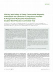 Research paper thumbnail of Efficacy and Safety of Deep Transcranial Magnetic Stimulation for Obsessive-Compulsive Disorder: A Prospective Multicenter Randomized Double-Blind Placebo-Controlled Trial