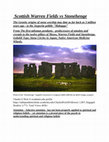 Research paper thumbnail of Megaliths-Stone Worship: Scottish Warren Fields Mesolithic hunting gatherer lunar orientation (& Native American) vs  Stonehenge/Irish Newgrange Neolithic solar orioentation = , Selective attention with Mannheim + Gobekli Tepe + Oldewan stone tools & modern crystal healing + New Religion Map-Model