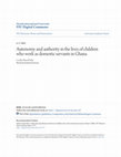 Research paper thumbnail of Autonomy and authority in the lives of children who work as domestic servants in Ghana