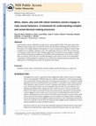 Research paper thumbnail of When, Where, Why and with Whom Homeless Women Engage in Risky Sexual Behaviors: A Framework for Understanding Complex and Varied Decision-Making Processes