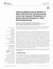 Research paper thumbnail of Tailoring Mathematical Models to Stem-Cell Derived Cardiomyocyte Lines Can Improve Predictions of Drug-Induced Changes to Their Electrophysiology